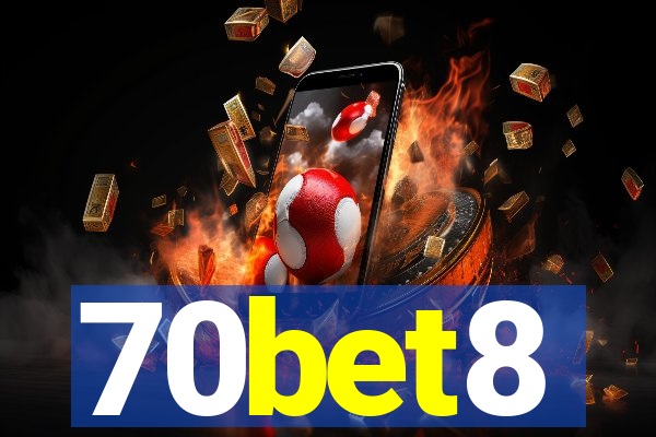 70bet8