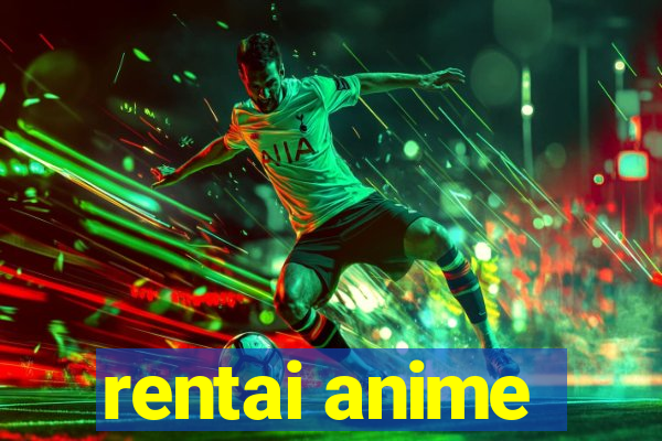 rentai anime