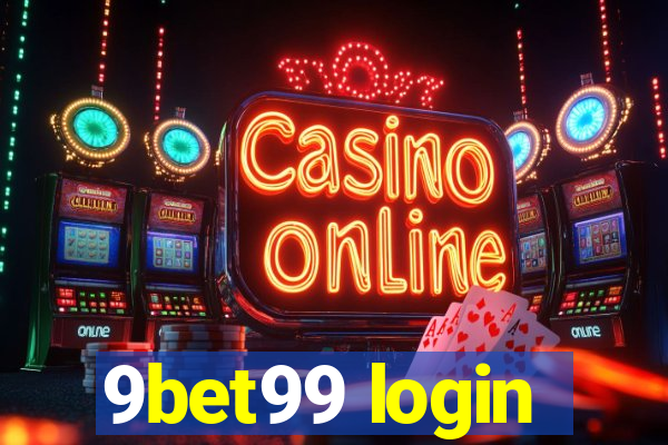 9bet99 login