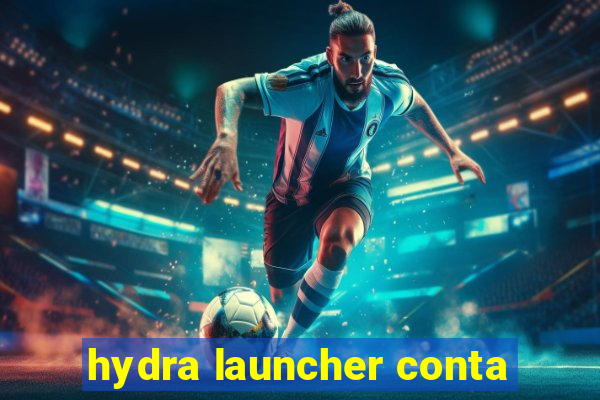 hydra launcher conta