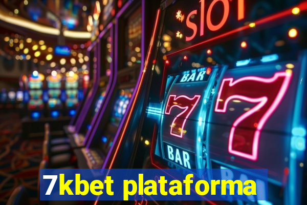 7kbet plataforma