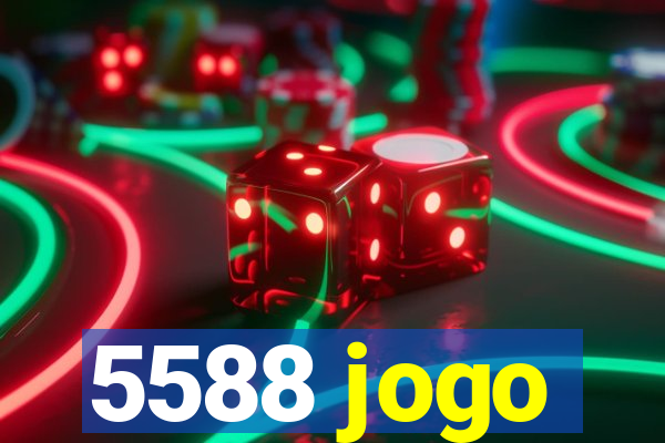 5588 jogo