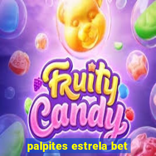 palpites estrela bet