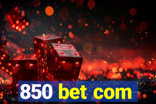 850 bet com