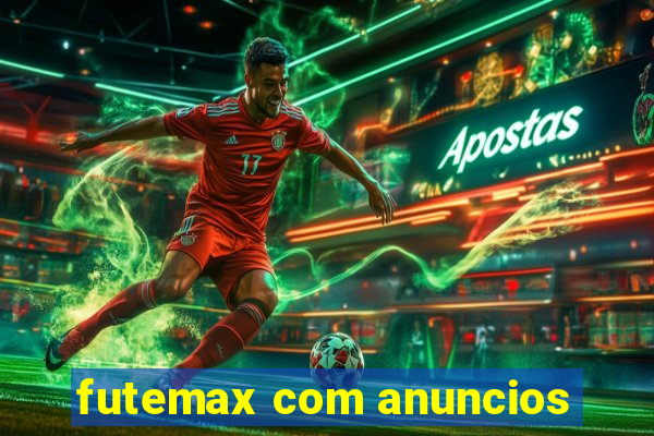 futemax com anuncios