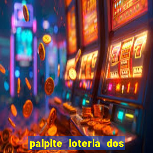 palpite loteria dos sonhos de hoje