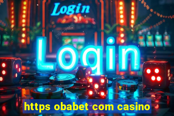 https obabet com casino