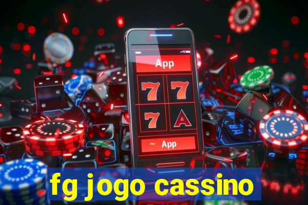 fg jogo cassino