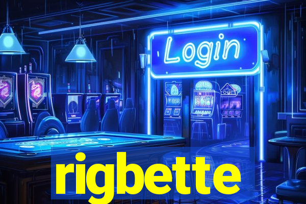 rigbette