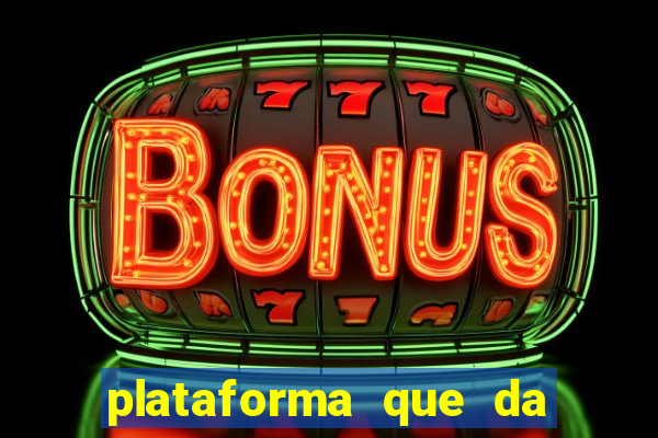 plataforma que da bonus de registro