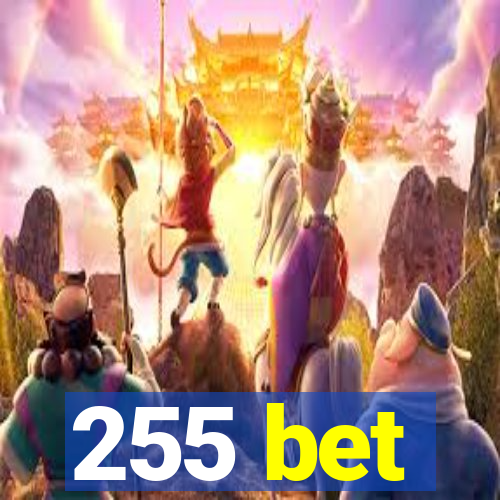 255 bet