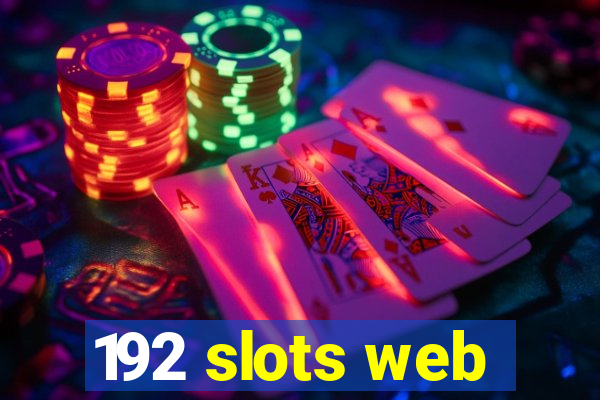 192 slots web