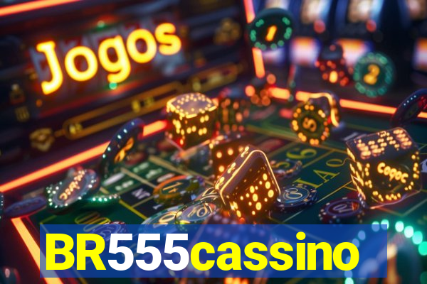 BR555cassino