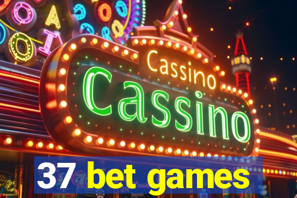 37 bet games