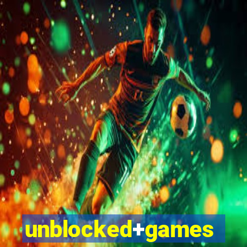 unblocked+games