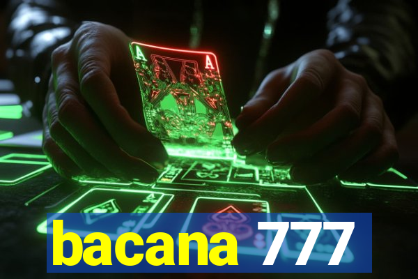 bacana 777