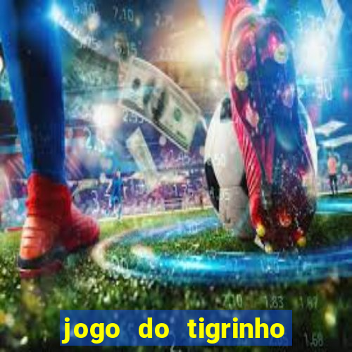 jogo do tigrinho fortune tiger demo