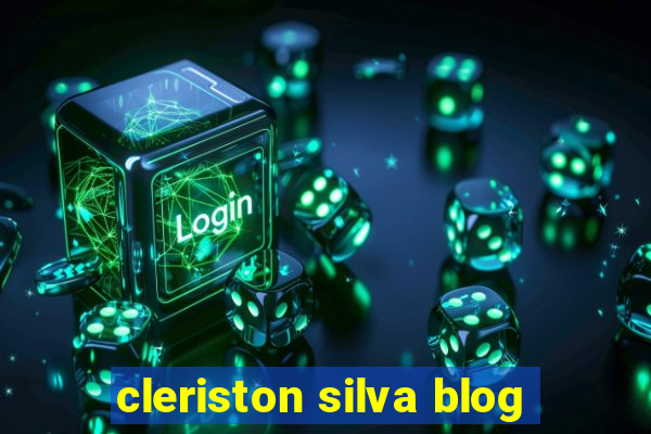 cleriston silva blog