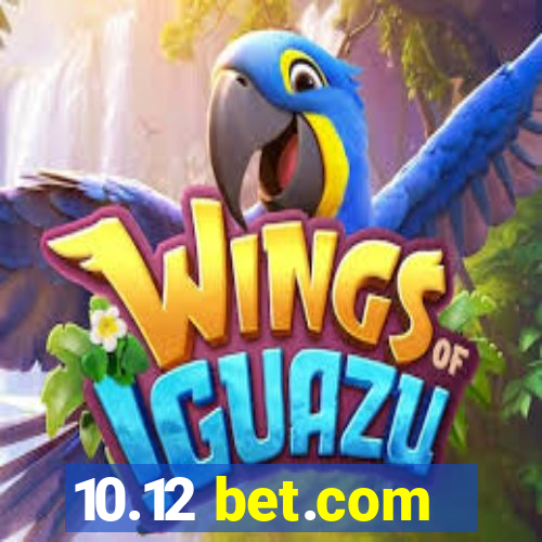 10.12 bet.com