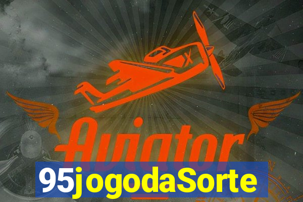 95jogodaSorte