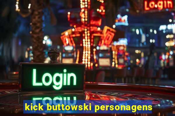 kick buttowski personagens