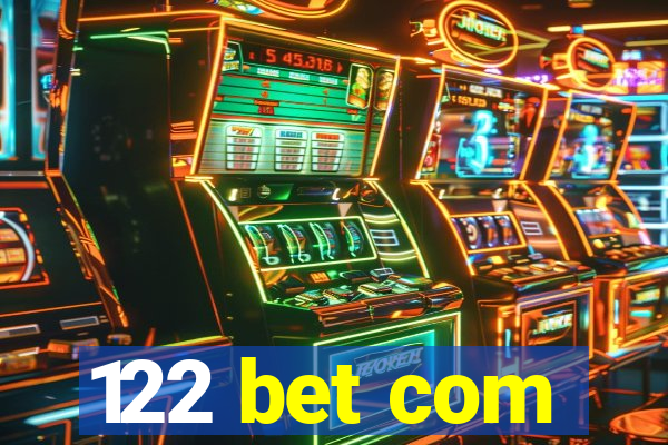 122 bet com