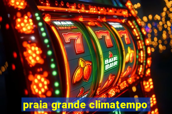 praia grande climatempo