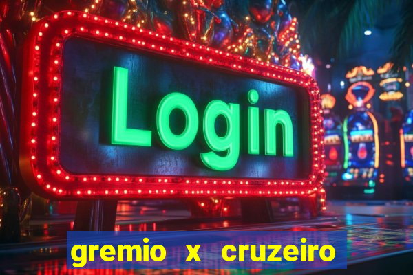 gremio x cruzeiro ao vivo hd