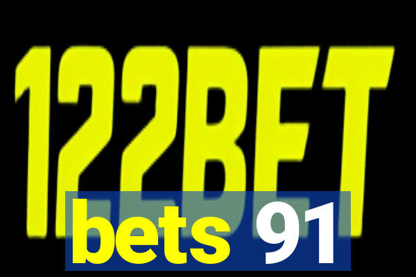 bets 91