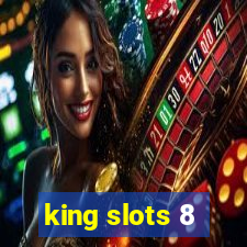 king slots 8