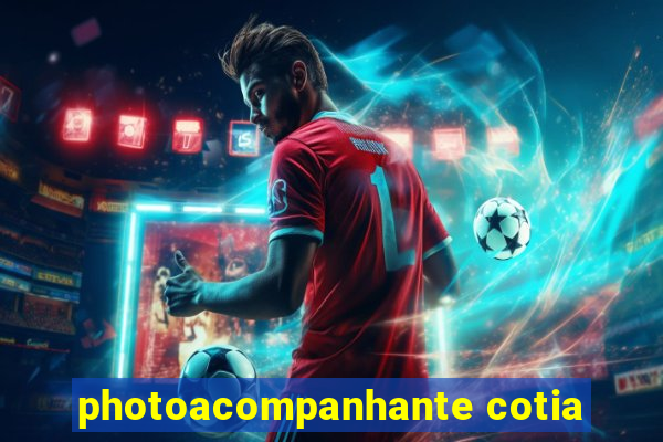 photoacompanhante cotia