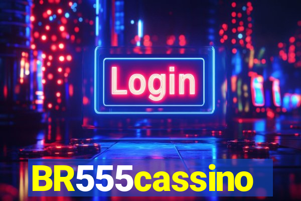 BR555cassino