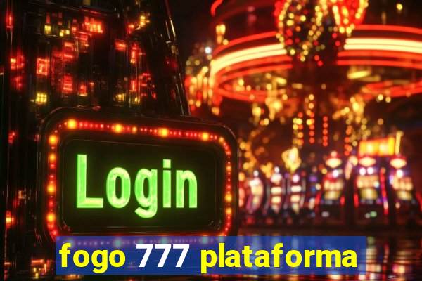 fogo 777 plataforma