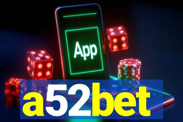 a52bet