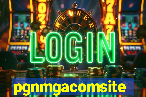 pgnmgacomsite