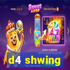 d4 shwing