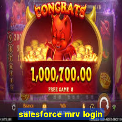 salesforce mrv login