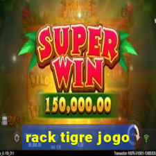 rack tigre jogo