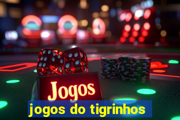 jogos do tigrinhos