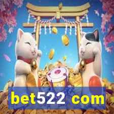 bet522 com