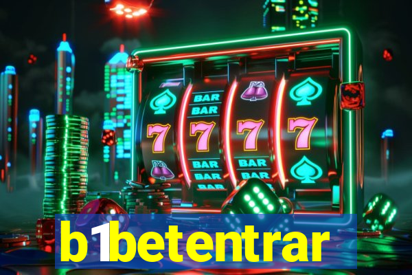 b1betentrar