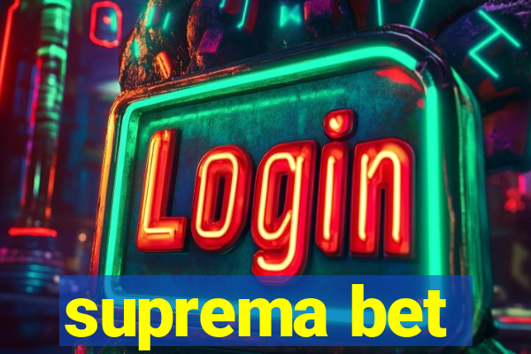 suprema bet