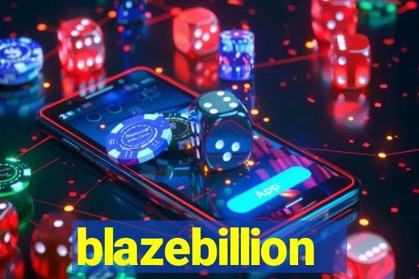 blazebillion