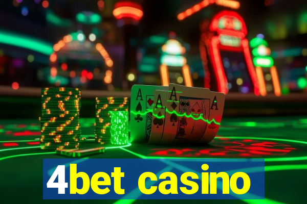 4bet casino