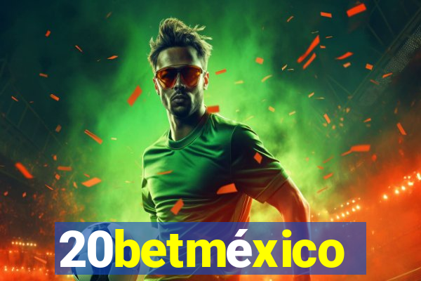 20betméxico