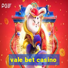 vale bet casino