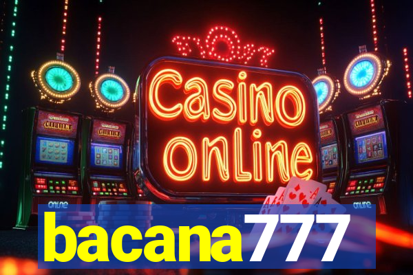 bacana777