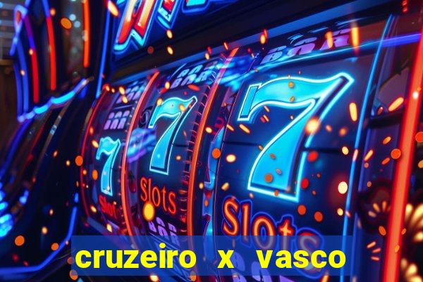 cruzeiro x vasco da gama multicanais