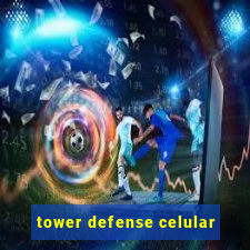 tower defense celular