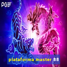 plataforma master 88